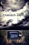 Gabriel's Angel - Mark A. Radcliffe - 9780955336782