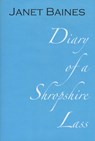 Diary of a Shropshire Lass - Janet Baines - 9780955421730