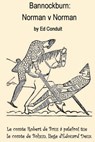 Bannockburn: Norman v Norman - Ed Conduit - 9780955487729