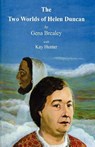 The Two Worlds of Helen Duncan - Gena Brealey ; Kay Hunter - 9780955705038