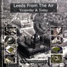 Leeds from the Air - J. D. Smith ; Jonathan C.K. Webb - 9780955726514