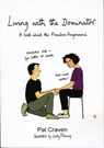 Living with the Dominator - Pat Craven - 9780955882708