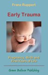 Early Trauma - Franz Ruppert - 9780955968372