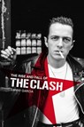 The Rise and Fall of The Clash - Danny Garcia - 9780956247353
