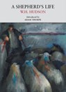 A Shepherd's Life - W. H. Hudson - 9780956254573