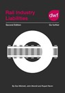 Rail Industry Liabilities - Dan Mitchell ; Rupert Nevin ; John Morrell - 9780956503701