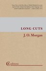 Long Cuts - J. O. Morgan - 9780956735928