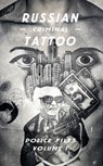 Russian Criminal Tattoo - Arkady Bronnikov ; FUEL ; Stephen Sorrell - 9780956896292