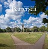 Wild About Battersea - Andrew Wilson ; Philip Beddows - 9780957044760