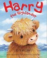 Harry the Highlander - Cameron Scott - 9780957084476
