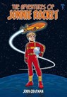 The Adventures of Jonnie Rocket Saga - CHAPMAN,  John - 9780957303539