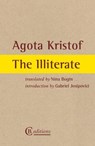 Illiterate - KRISTOF,  Agota - 9780957326620
