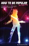 How To Be Popular: The Right Way - Nicole Buckler - 9780957385733