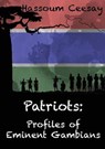 Patriots: Profiles of Eminent Gambians - CEESAY,  Hassoum - 9780957407367