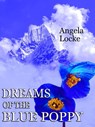 Dreams of the Blue Poppy - Kathleen Jones - 9780957433236
