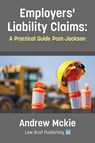 Employers' Liability Claims - Andrew Mckie - 9780957553088