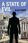 A State of Evil - Alan Power - 9780957573819