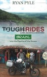 Tough Rides - Brazil - Ryan Pyle - 9780957576254