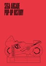 Sega Arcade: Pop-Up History - Keith Stuart - 9780957576865