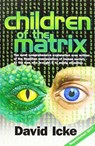 Children of the Matrix - DAVID ICKE - 9780957630895
