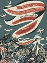 The Snail that Climbed the Eiffel Tower and Other Work by John Minton - Martin Salisbury - 9780957666535