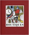 Boutiques - James Russell ; Neil Philip ; Andrew Stewart ; Pierre Mac Orlan - 9780957666573