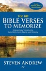 Top 100 Bible Verses to Memorize: Strengthen Your Faith, Gain Hope, Love, Peace, and Wisdom - Steven Andrew - 9780960014934
