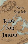 Ride for Jakob - Ken Smith - 9780960087532