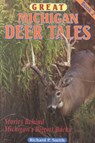 Great Michigan Deer Tales - SMITH,  Richard P. - 9780961740788