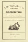 The Stanley Rule & Level Company's Combination Plane - Kenneth D. Roberts - 9780961808839