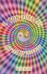 L. Ron Hubbard - The Tao of Insanity - Peter Moon - 9780963188977