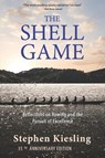 The Shell Game: Reflections on Rowing and the Pursuit of Excellence - Stephen Kiesling - 9780963846174