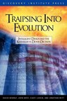 Traipsing into Evolution - David K. DeWolf ; John G. West ; Casey Luskin - 9780963865496