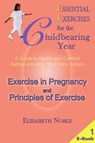 Exercise in Pregnancy and Principles of Exercise - Elizabeth Noble - 9780964118331