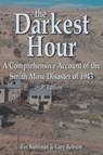The Darkest Hour - Fay Kuhlman ; Gary D (Belfry Robson - 9780965960946