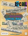 The Very Best of the Red Lodge Local Rag - Gary D (Belfry Robson - 9780965960977