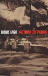 Autumn in Peking - Boris Vian - 9780966234640