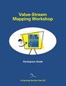Value-Stream Mapping Workshop Participant Guide - Mike Rother - 9780966784381