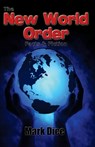 The New World Order - Mark Dice - 9780967346670