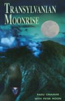 Transylvanian Moonrise - Radu Cinamar ; Peter Moon - 9780967816289
