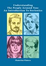 Understanding the People Around You - Ekaterina Sergeevna Filatova - 9780967990767