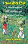 Creole Made Easy - Wally R. Turnbull - 9780967993713