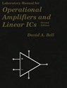 Laboratory Manual for Operational Amplifiers and Linear ICs, Second Edition - David A. Bell - 9780968250211