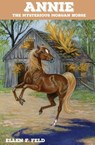 Annie - Ellen F. Feld - 9780970900296