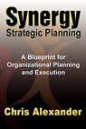 Synergy Strategic Planning - Chris Alexander - 9780970947925