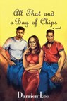 All That and a Bag of Chips - Darrien Lee - 9780971195301