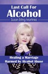 Last Call for Alcohol - Susan Erling Martinez - 9780971607606