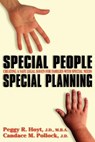 Special People, Special Planning-Creating a Safe Legal Haven for Families with Special Needs - Peggy R. Hoyt - 9780971917729