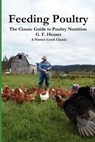 Feeding Poultry - Gustave F. Heuser - 9780972177023