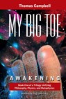My Big TOE - Awakening H - Thomas Campbell - 9780972509411